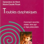 Livre dysphasie pour comprendre l'enfant dysphasique