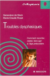 Livre dysphasie pour comprendre l'enfant dysphasique